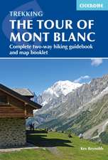 The Tour of Mont Blanc: Complete Two-Way Trekking Guide