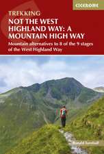 Not the West Highland Way: A Mountain High Way