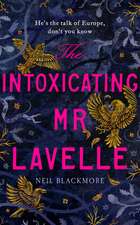 The Intoxicating Mr Lavelle