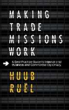Making Trade Missions Work