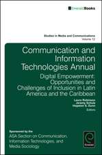 Communication and Information Technologies Annua – Digital Empowerment: Opportunities and Challenges of Inclusion in Latin America and the Caribbean