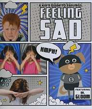 Feeling Sad