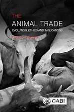 The Animal Trade – Evolution, Ethics and Implications