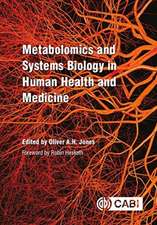 Metabolomics and Systems Biology in Human Health and Medicine