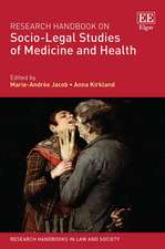 Research Handbook on Socio–Legal Studies of Medicine and Health