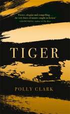 Clark, P: Tiger