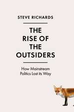 Richards, S: The Rise of the Outsiders