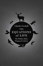 Cockell, C: The Equations of Life