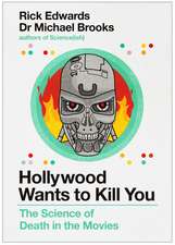 Hollywood Wants to Kill You