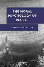 Moral Psychology of Regret