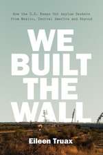 We Built the Wall