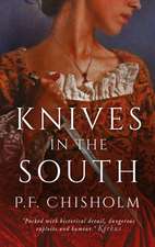 Chisholm, P: Knives in the South