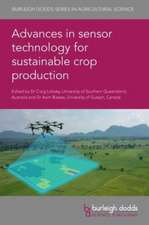 Advances in sensor technology for sustainable crop production