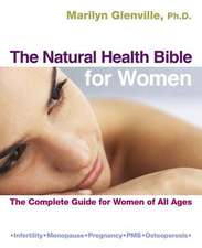 The Natural Health Bible for Women