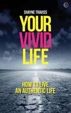 Your Vivid Life