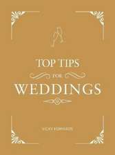 Top Tips for Weddings