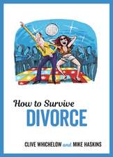 How to Survive Divorce