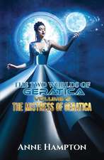 The Two Worlds of Geratica Volume 2