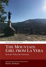 The Mountain Girl from La Vera – by Luis Vélez de Guevara