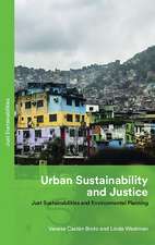 Just Sustainabilities in Practice: Justice and Equity in Environmental Planning