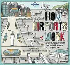 Lonely Planet Kids How Airports Work