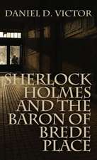 Sherlock Holmes and the Baron of Brede Place (Sherlock Holmes and the American Literati Book 2)