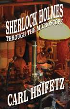 Sherlock Holmes Through The Microscope