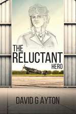 The Reluctant Hero