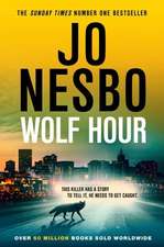 Nesbo, J: Wolf Hour