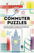 Overworked & Underpuzzled: Commuter Puzzles