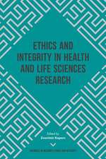 Ethics and Integrity in Health and Life Sciences Research