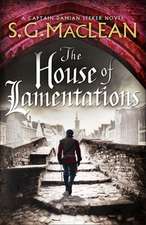 MacLean, S: The House of Lamentations