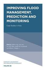 Improving Flood Management, Prediction and Monit – Case Studies in Asia