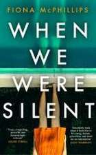 When We Were Silent