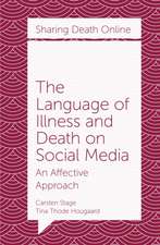 The Language of Illness and Death on Social Medi – An Affective Approach