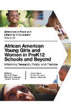 African American Young Girls and Women in PreK12 – Informing Research, Policy, and Practice