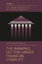 The Banking Sector Under Financial Stability