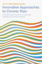 Innovative Approaches to Chronic Pain