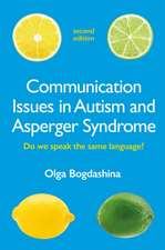 Communication Issues in Autism and Asperger Syndrome, Second Edition