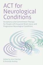 ACT for Neurological Conditions