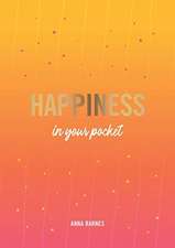 Barnes, A: Happiness in Your Pocket