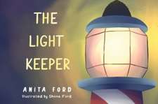 Ford, A: Light Keeper