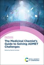 Medicinal Chemist's Guide to Solving Admet Challenges