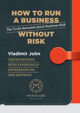 How to Run a Business Without Risk