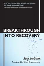 Breakthrough into Recovery