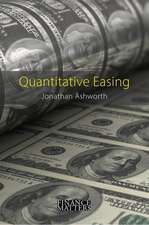 Ashworth, J: Quantitative Easing
