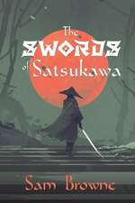 The Swords of Satsukawa