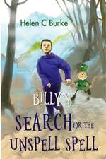 Billy's Search for the Unspell Spell