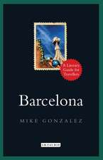 Barcelona: A Literary Guide for Travellers