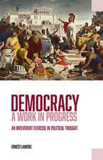 DEMOCRACY -- A WORK IN PROGRES